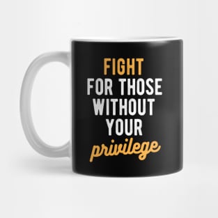 black lives matter masks Fight for those without your Privilege black ,hydro, Watercolor Mug